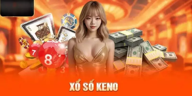 Xổ Số Keno Trực Tiếp Trả Thưởng Cao Kiếm Tiền Tỷ Cực Dễ