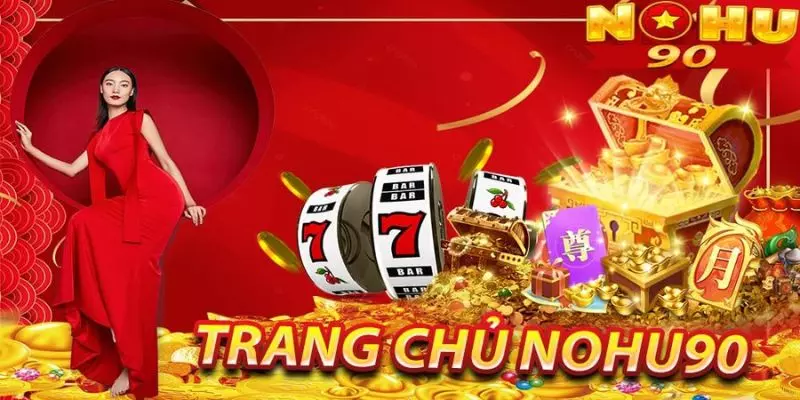 Nổ Hũ 90 - GK88 Giới Thiệu Địa Chỉ Giải Trí Uy Tín Bậc Nhất