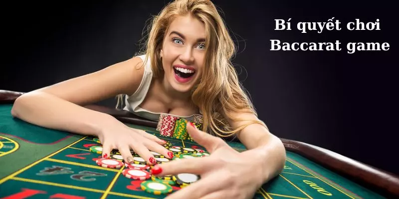 Hiểu rõ baccarat game là gì?