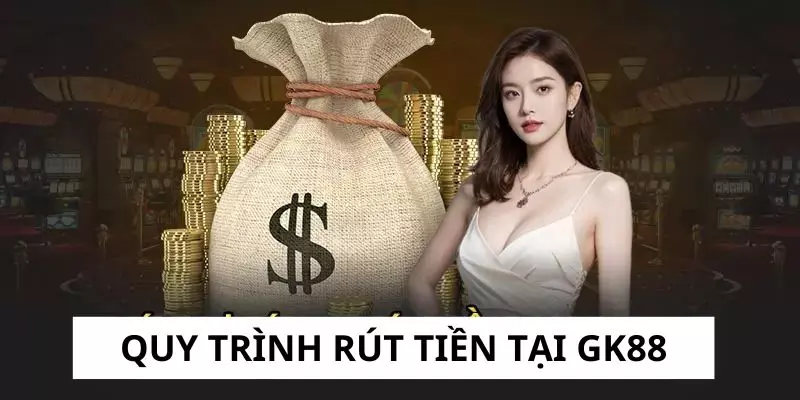 Rút tiền dễ dàng với các bước siêu tốc