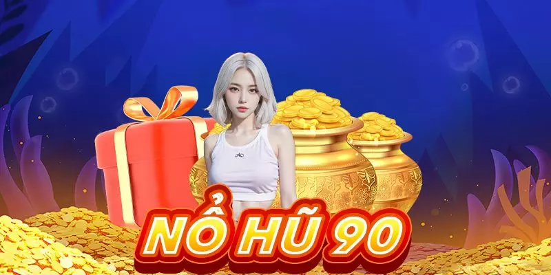 Cách thức đặt cược slot game 90