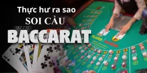 App Soi Cầu Baccarat Hiệu Quả Bất Ngờ Với Tỷ Lệ Thắng Cao